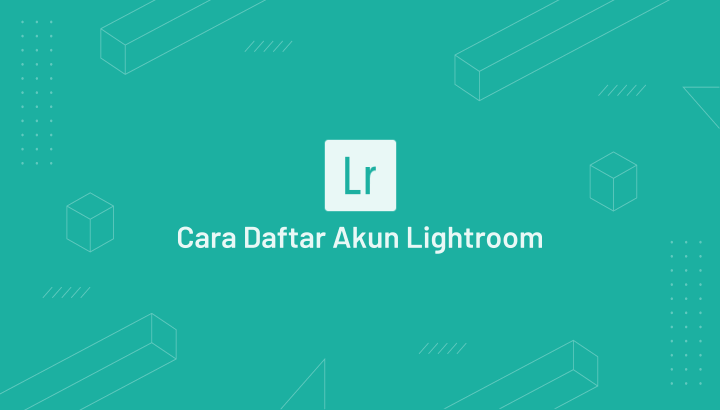 Cara Daftar Lightroom