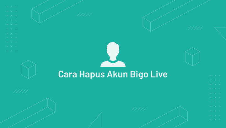 Cara Menghapus Akun Bigo Secara Permanen (Update 2021)