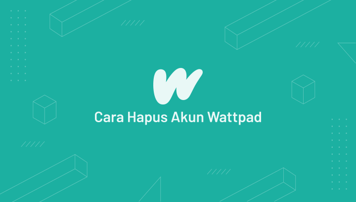 Cara Menghapus Akun Wattpad