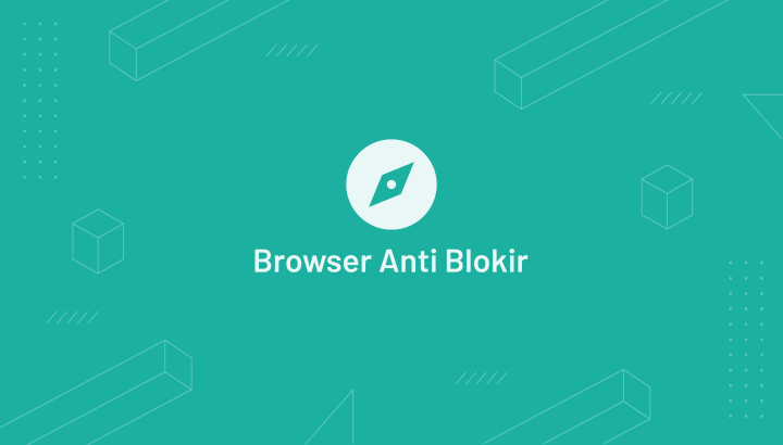 Browser Anti Blokir