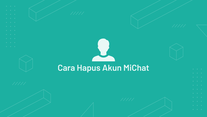 Cara Menghapus Akun MiChat