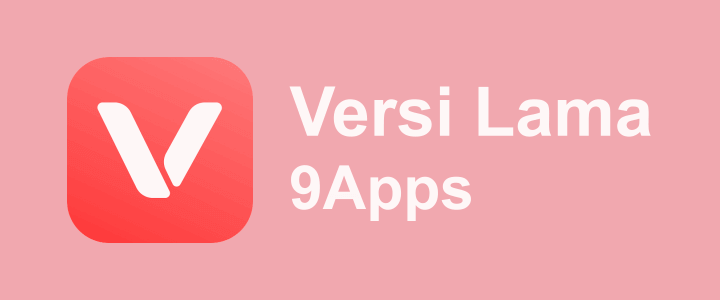 Download APK VidMate Versi Lama 9Apps
