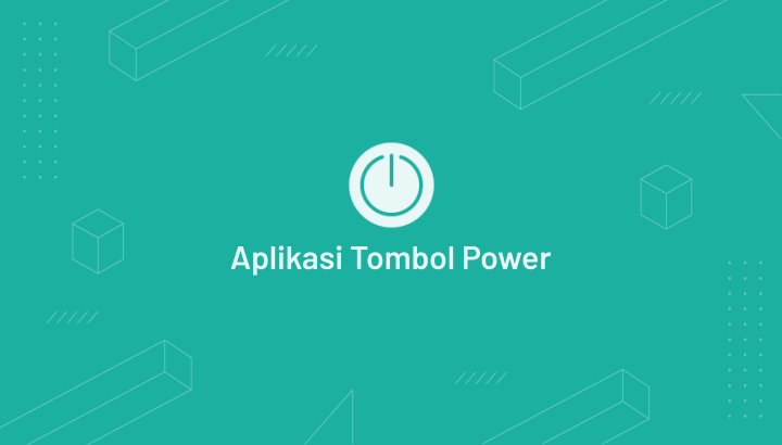 Aplikasi Pengganti Tombol Power di Android