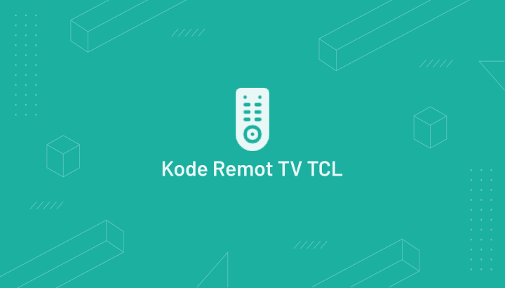 Kode Remot TV TCL