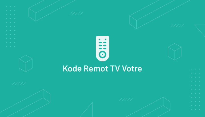 Kode Remot TV Votre