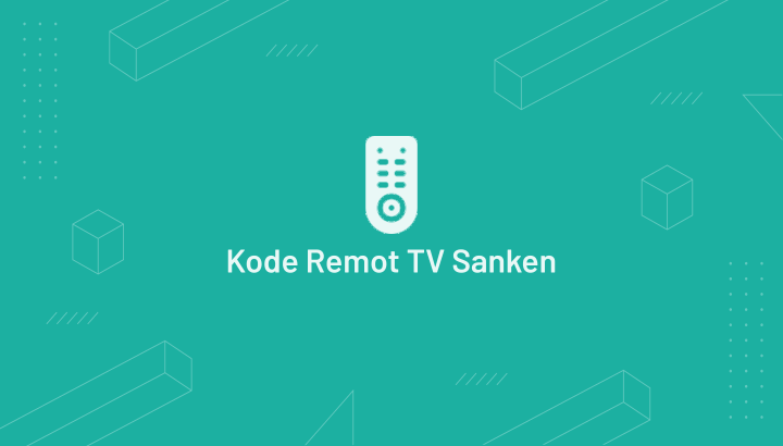Kode Remot TV Sanken