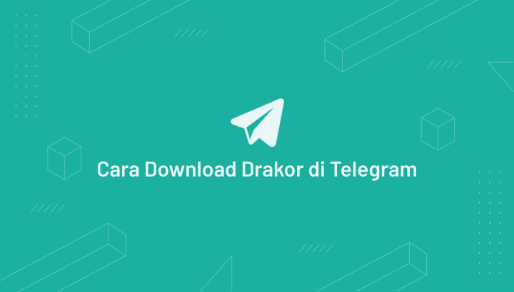Cara Download Drakor di Telegram
