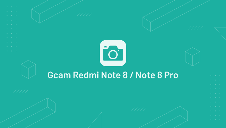 GCam Redmi Note 8 Pro