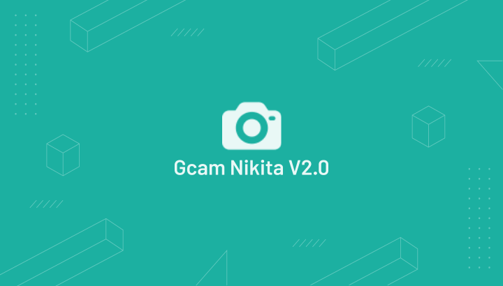 Download GCam Nikita 2.0